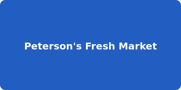 Peterson's Fresh Market