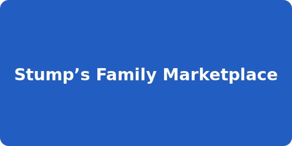 Stump’s Family Marketplace
