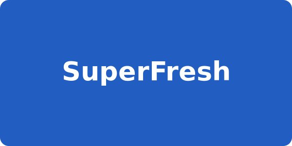 SuperFresh