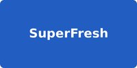 SuperFresh