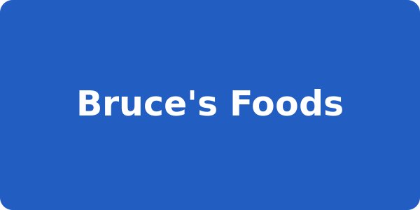 Bruce's Foods