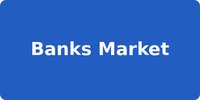 Banks Market