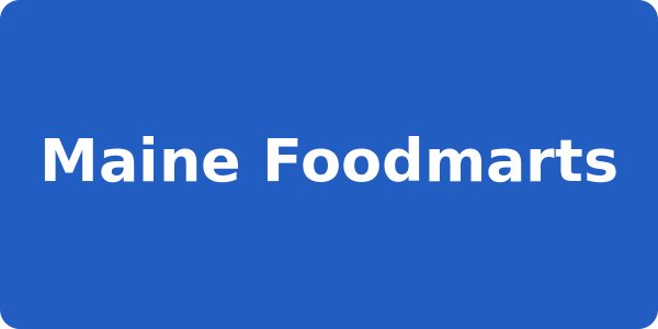 Maine Foodmarts