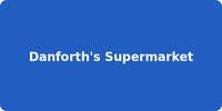 Danforth's Supermarket