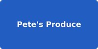 Pete's Produce