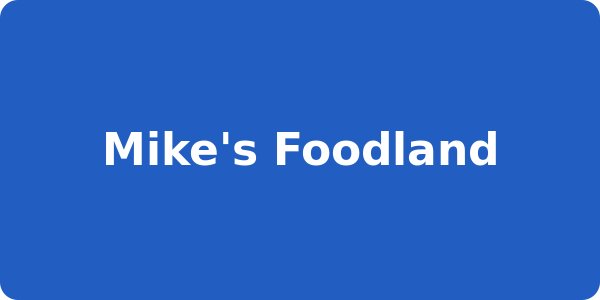 Mike's Foodland