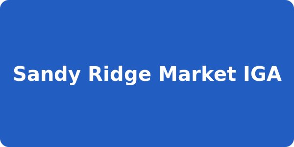 Sandy Ridge Market IGA