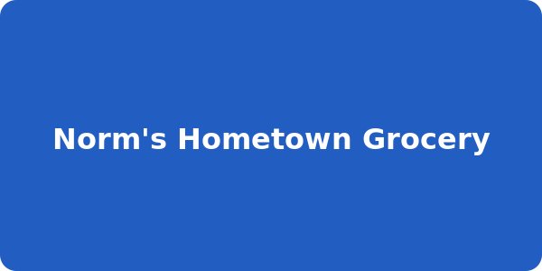 Norm's Hometown Grocery