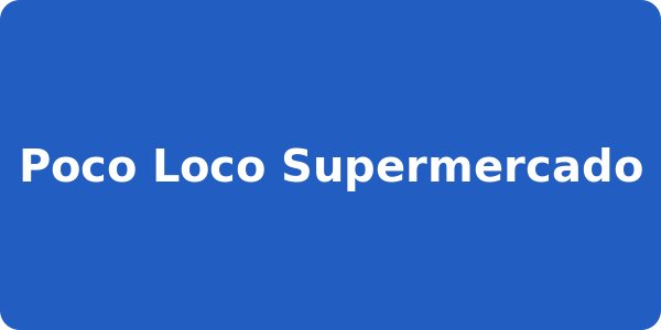 Poco Loco Supermercado