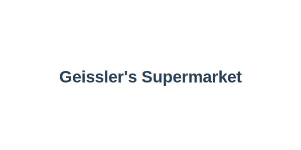 Geissler's Supermarket