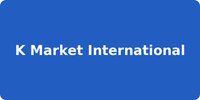 K Market International