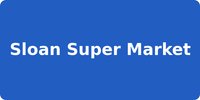 Sloan Super Market
