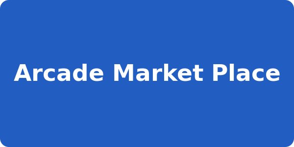 Arcade Market Place