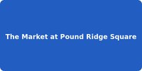 The Market at Pound Ridge Square