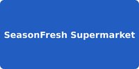 SeasonFresh Supermarket