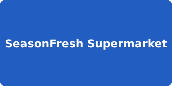 SeasonFresh Supermarket