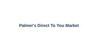 Palmer's Direct To You Market