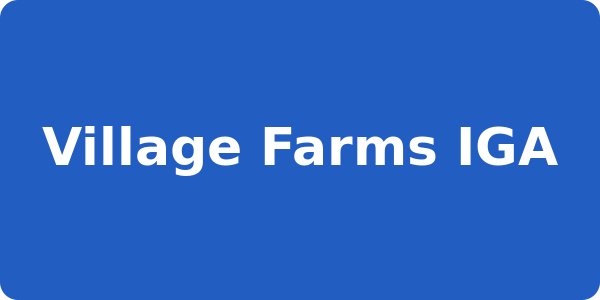 Village Farms IGA