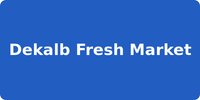 Dekalb Fresh Market