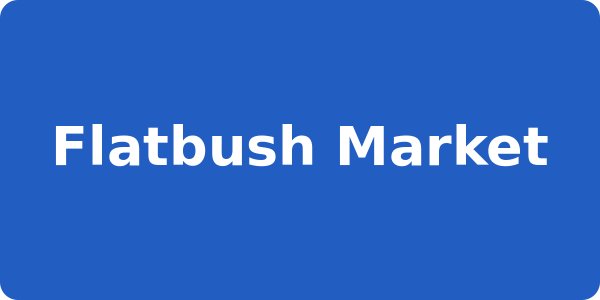 Flatbush Market
