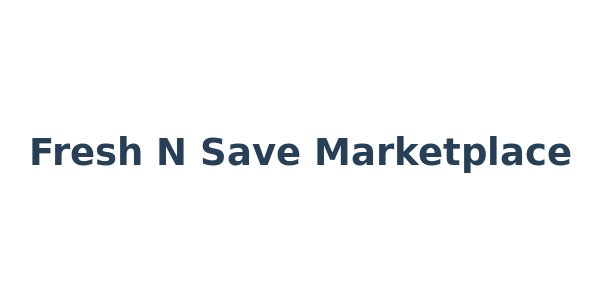 Fresh N Save Marketplace