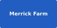 Merrick Farm