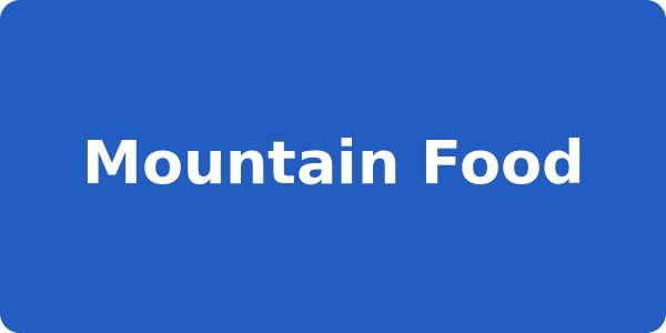 Mountain Food
