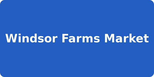 Windsor Farms Market