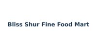 Bliss Shur Fine Food Mart