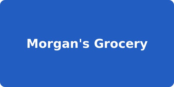 Morgan's Grocery