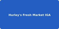 Hurley's Fresh Market IGA