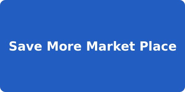 Save More Market Place