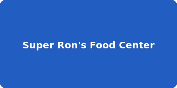 Super Ron's Food Center