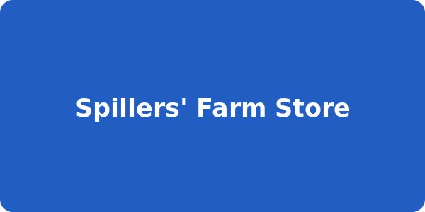 Spillers' Farm Store