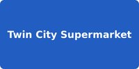 Twin City Supermarket