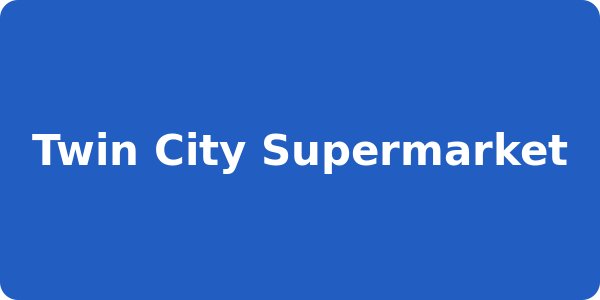 Twin City Supermarket