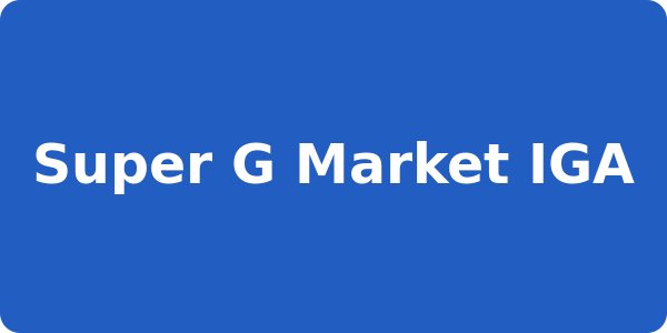 Super G Market IGA