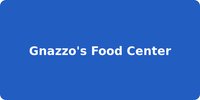 Gnazzo's Food Center