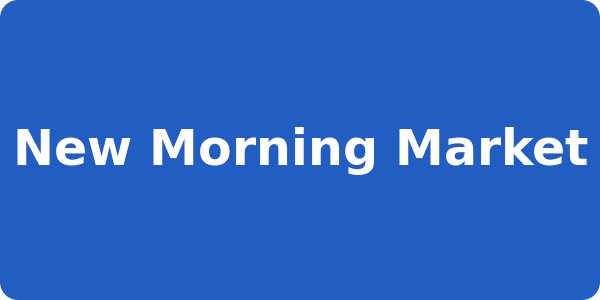 New Morning Market