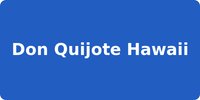 Don Quijote Hawaii