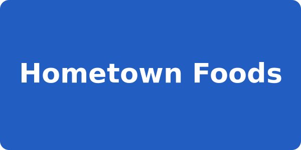 Hometown Foods
