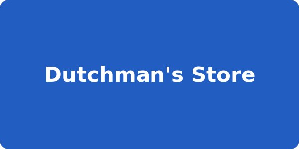 Dutchman's Store