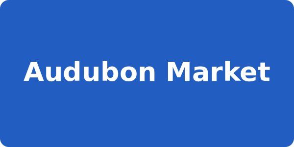 Audubon Market