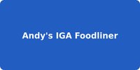 Andy's IGA Foodliner