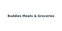 Buddies Meats & Groceries