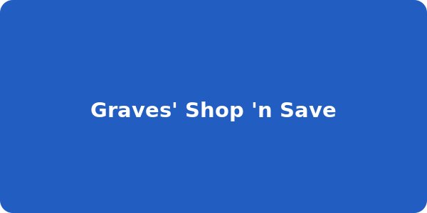 Graves' Shop 'n Save