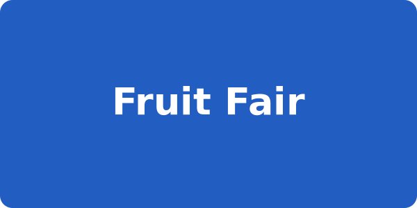 Fruit Fair