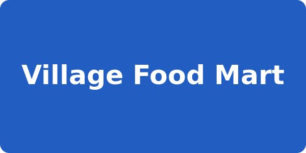 Village Food Mart