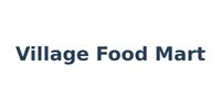 Village Food Mart