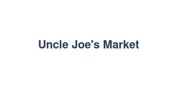 Uncle Joe's Market